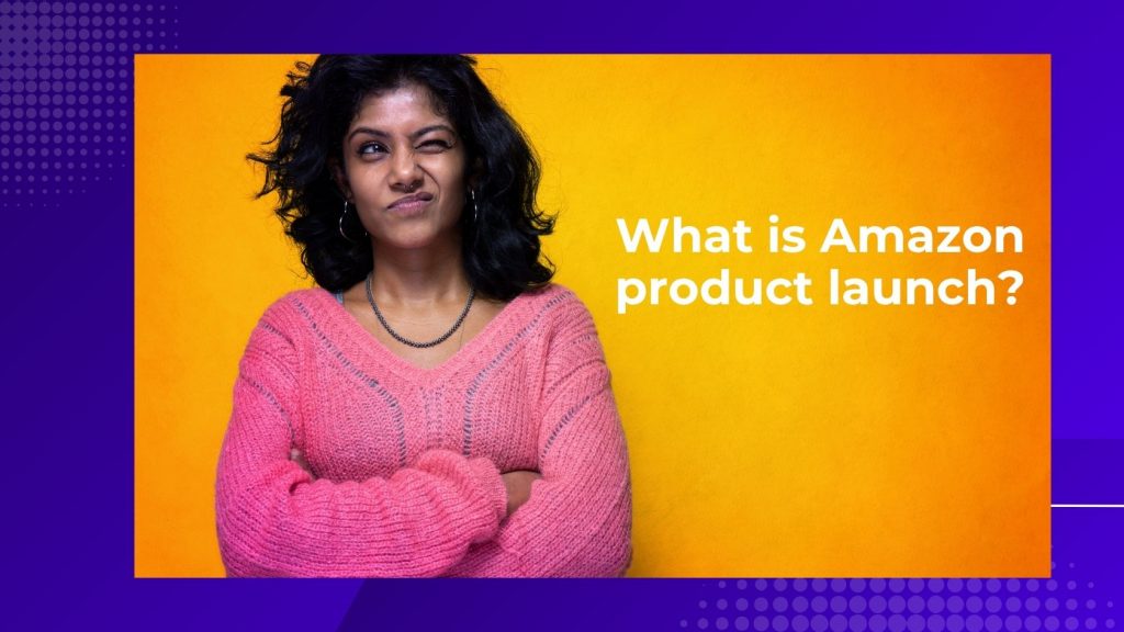 amazon product launch