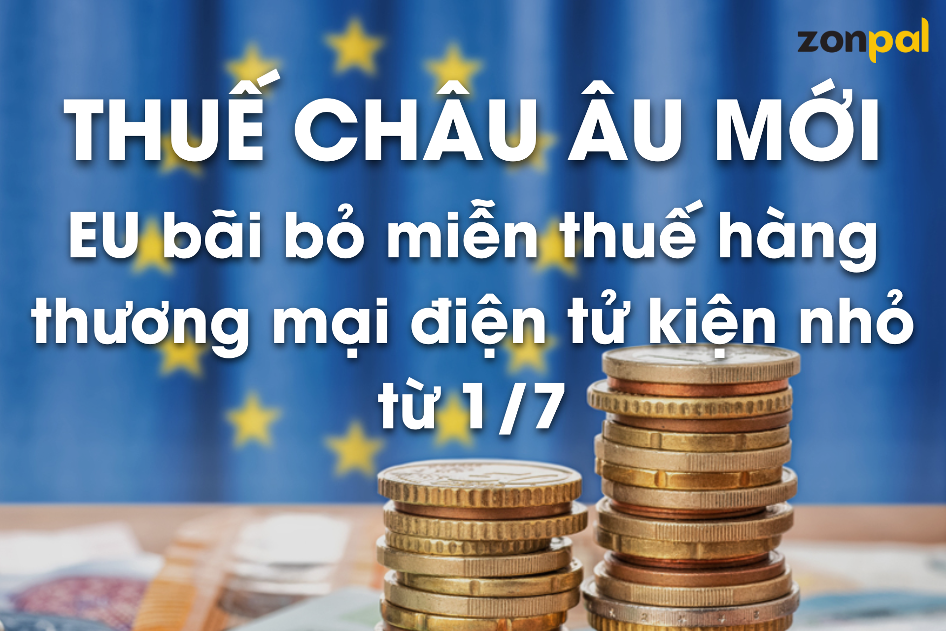 THUẾ CHÂU ÂU MỚI CHO THƯƠNG MẠI ĐIỆN TỬ