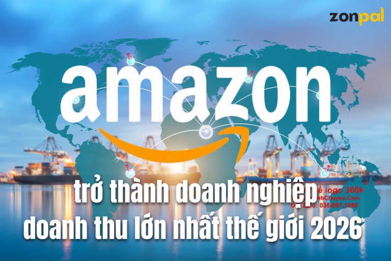 Amazon trở thành doanh nghiệp doanh thu lớn nhất thế giới 2026