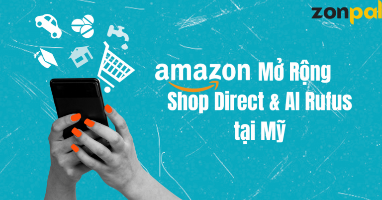 amazon Mở Rộng Shop Direct & AI Rufus tại Mỹ