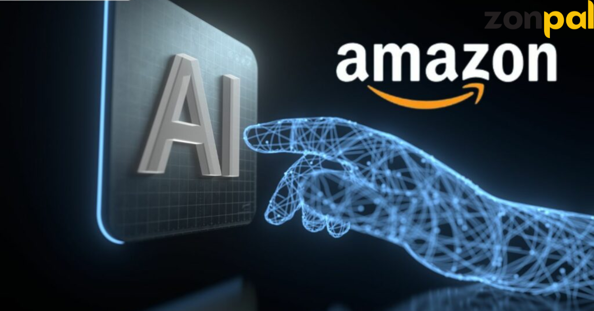 Amazon không cần OpenAI để dẫn đầu, và bạn cũng không cần lo lắng nếu có Zonpal đồng hành trong kỷ nguyên AI này!