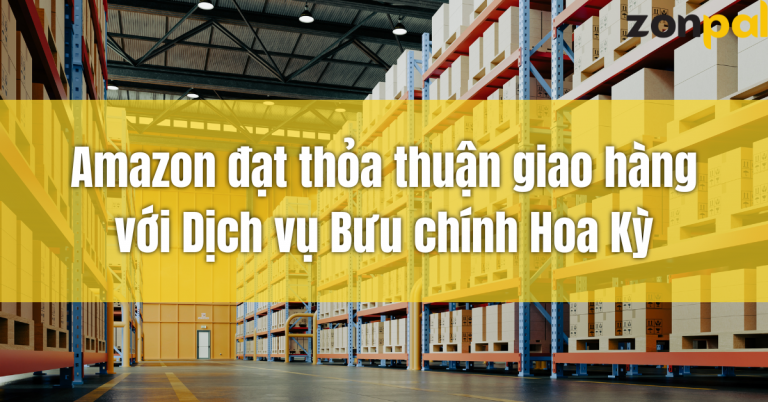 Amazon Đạt Thoả Thuận Giao Hàng Với Dịch Vụ Bưu Chính Hoa Kỳ 2026