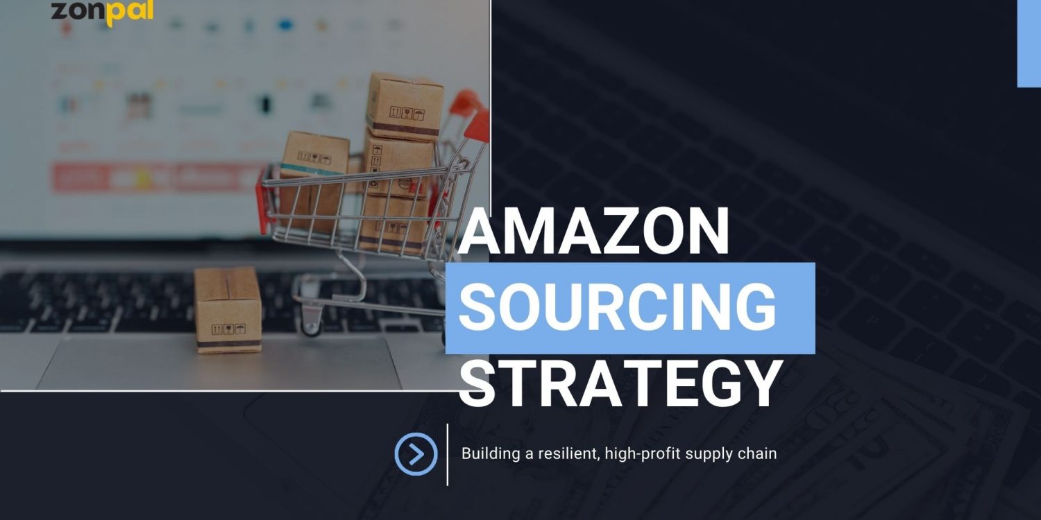 Amazon sourcing strategy