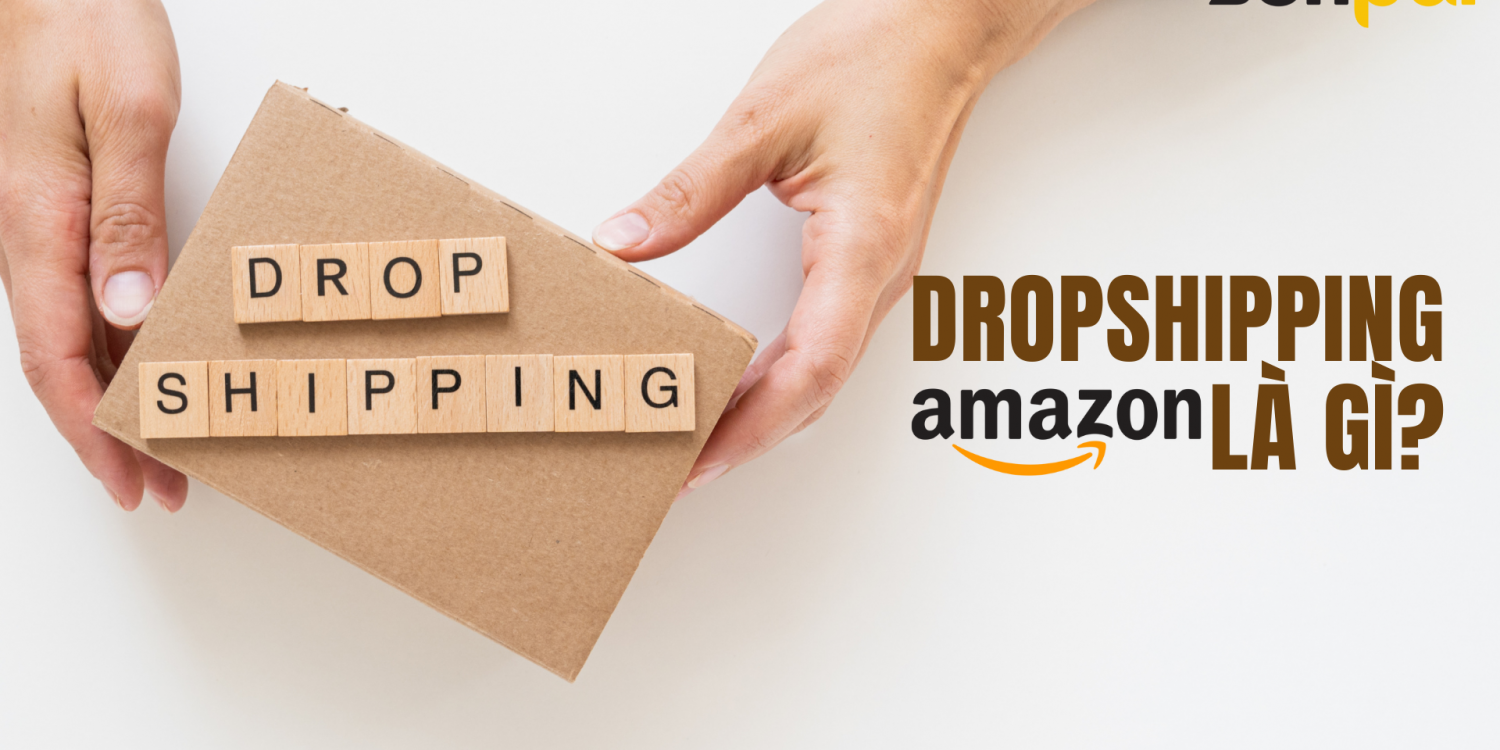 Dropshipping là gì