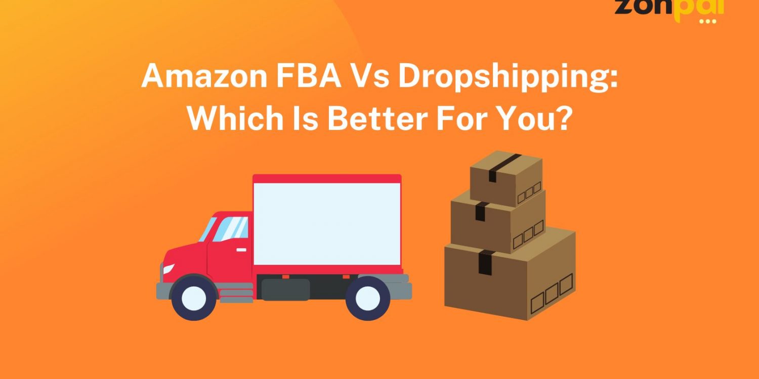 amazon fba vs dropshipping